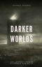 [The Jeffrey Thomas Chapbook 05] • Darker Worlds